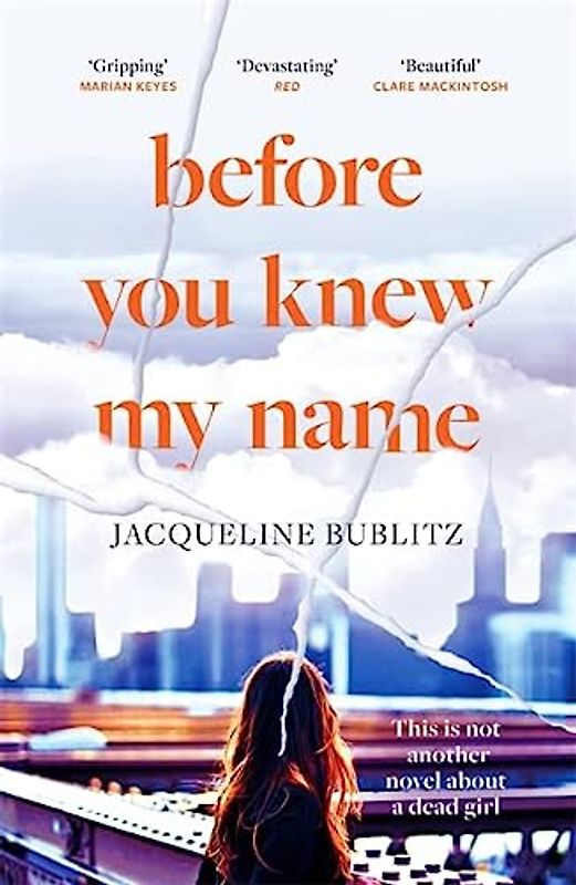 Before You Knew My Name: 'An exquisitely written, absolutely devastating novel' Red magazine