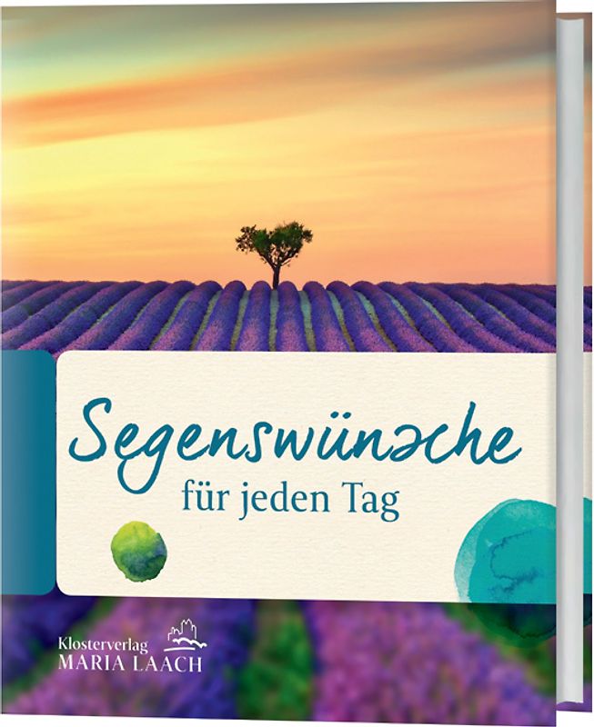 Segenswünsche für jeden Tag