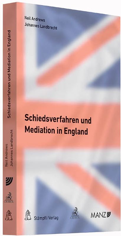 Schiedsverfahren und Mediation in England