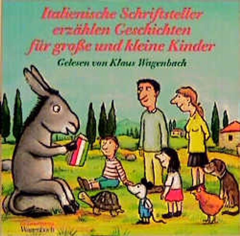 Italienische Schriftsteller erzählen Geschichten für große und kleine Kinder, 1 Audio-CD