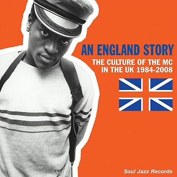 Soul Jazz Records Presents - An England Story:from Dancehall to Grime:25 Years