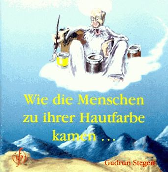 Wie die Menschen zu ihrer Hautfarbe kamen...