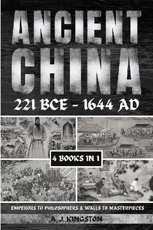 Ancient China 221 BCE - 1644 AD