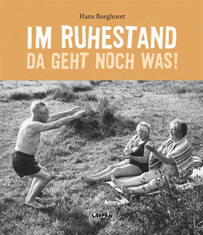 Im Ruhestand da geht noch was!