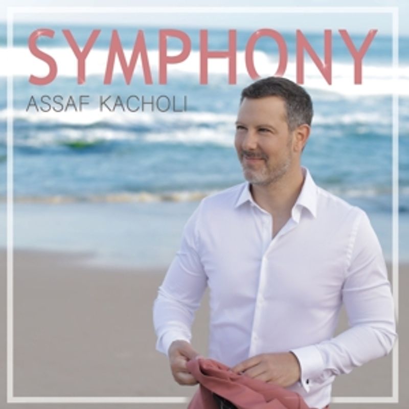 Kacholi,Assaf - Symphony