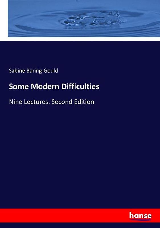 Some Modern Difficulties