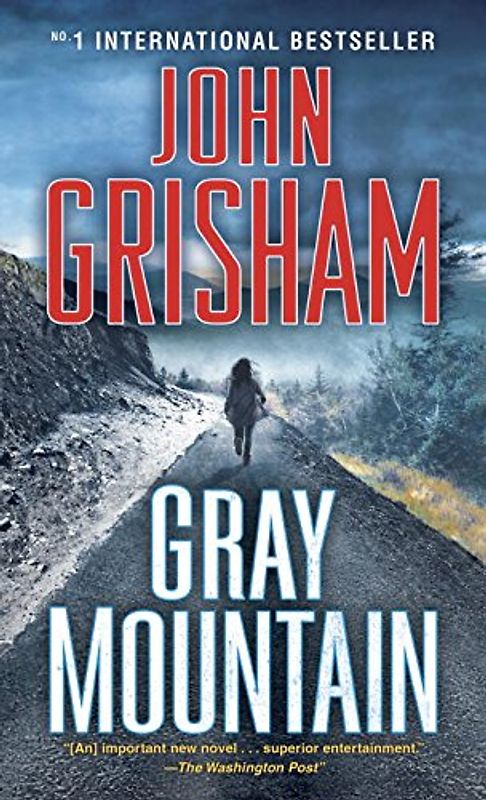 Gray Mountain: A Novel - Grisham, John