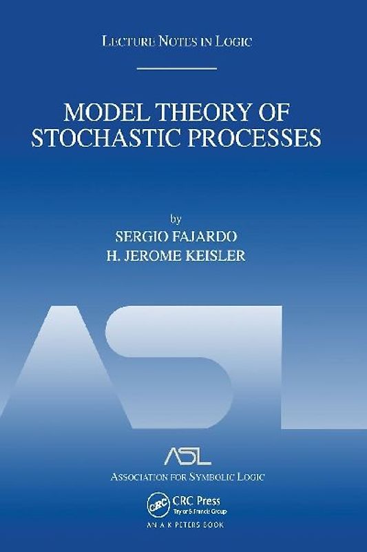 Model Theory of Stochastic Processes