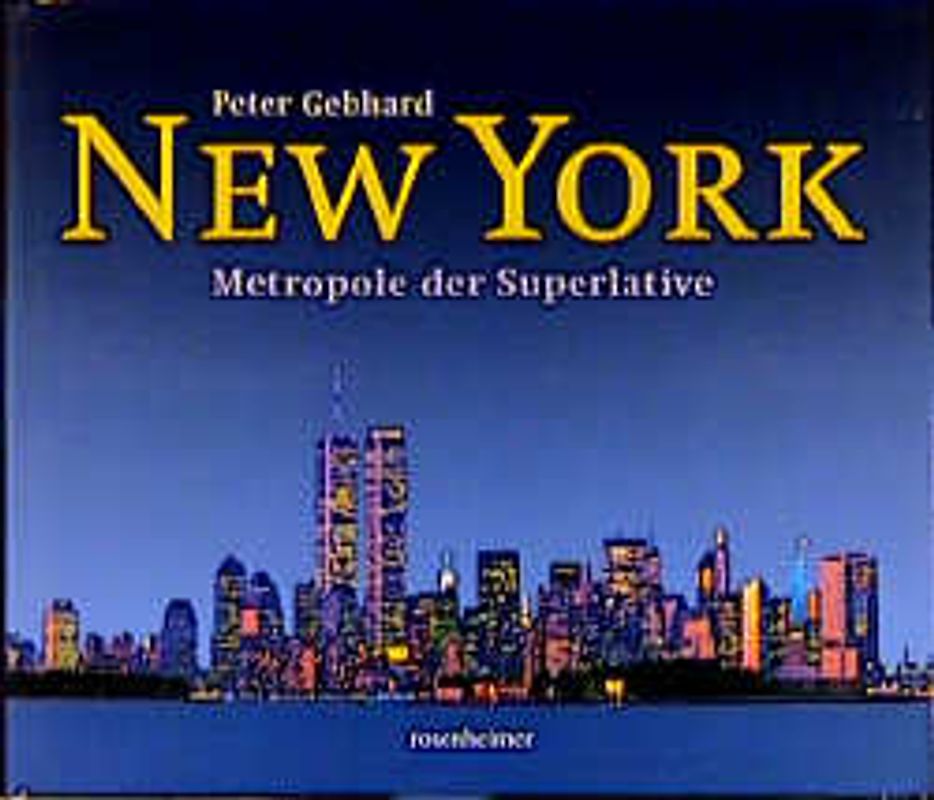 New York. Metropole der Superlative