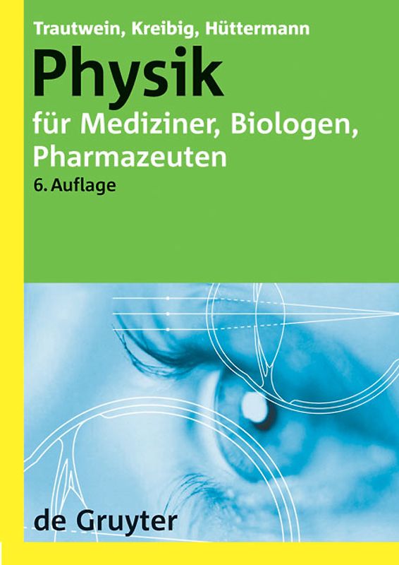 Physik für Mediziner, Biologen, Pharmazeuten