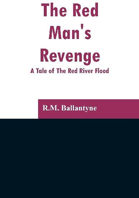 The Red Man's Revenge