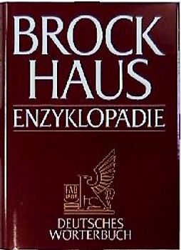 Brockhaus Enzyklopädie in 24 Bänden / Deutsches Wörterbuch in drei Bänden. Pflichtfortsetzung Band 1-24 / O - Z