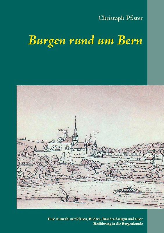 Burgen rund um Bern