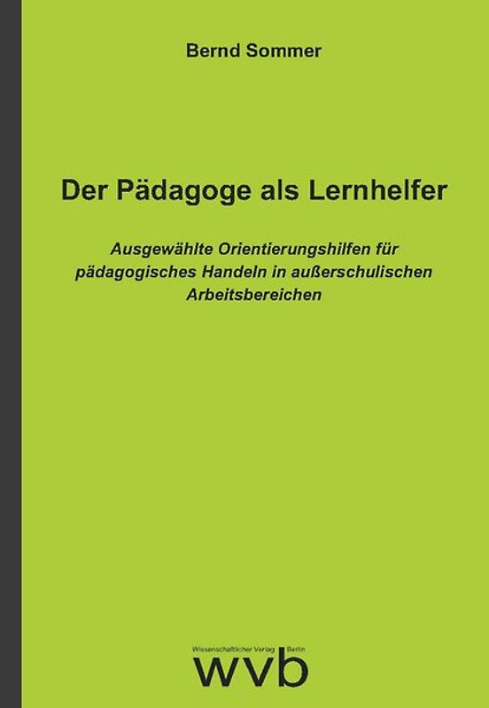 Der Pädagoge als Lernhelfer
