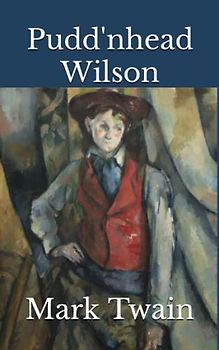 Pudd'nhead Wilson (Annotated)