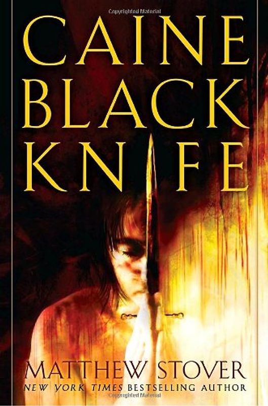 Caine Black Knife (Acts of Caine) - MATTHEW STOVER