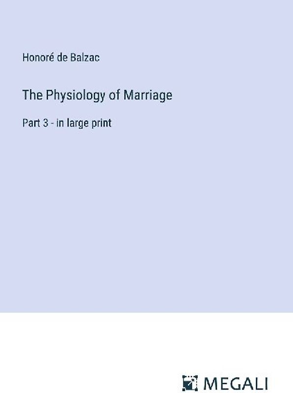 The Physiology of Marriage