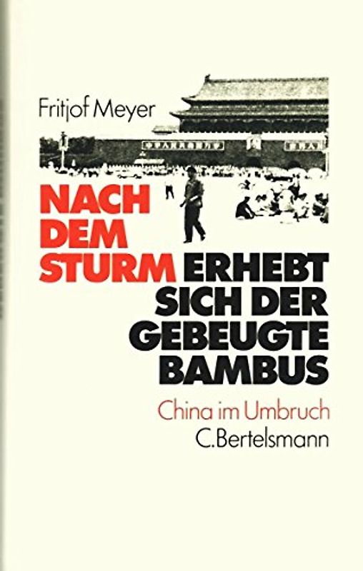 Nach dem Sturm erhebt sich der gebeugte Bambus. China im Umbruch