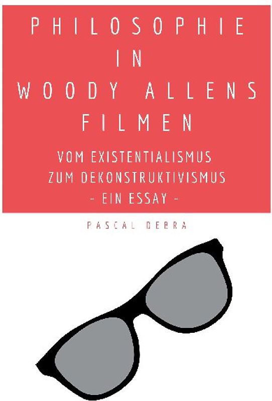 Philosophie in Woody Allens Filmen