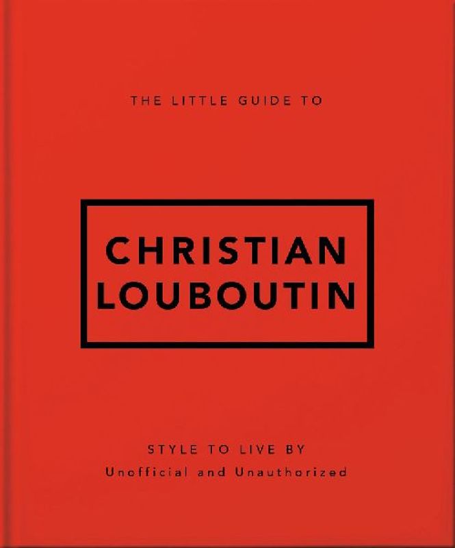 The Little Guide to Christian Louboutin