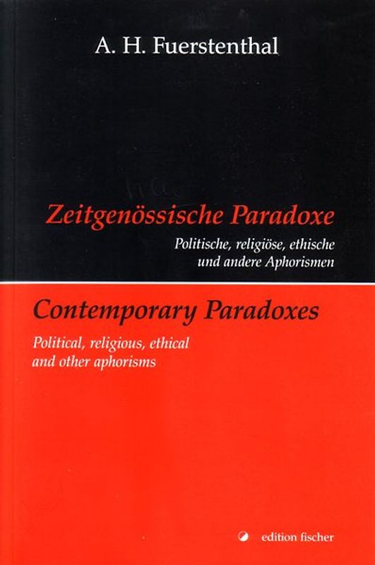 Zeitgenössische Paradoxe /Contemporary Paradoxes