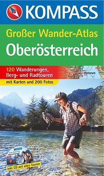 Oberösterreich. Großer Wanderatlas  mit 120 Wanderungen, Berg- und Radtouren