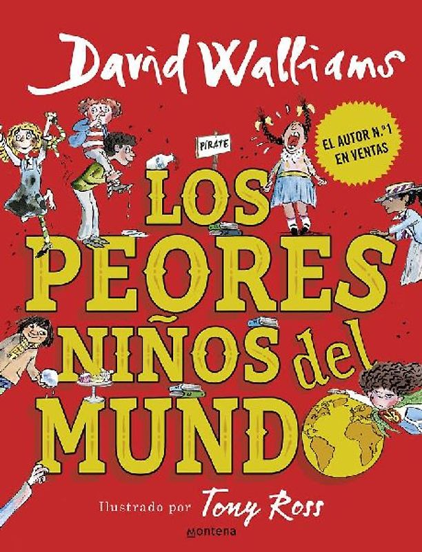 Los peores niños del mundo / The World's Worst Children (Colección David Walliams)