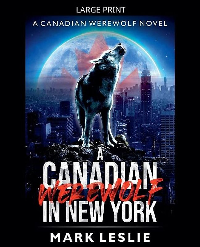 A Canadian Werewolf in New York