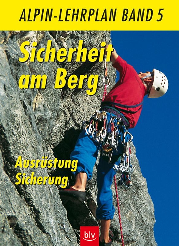Alpin-Lehrplan / Sicherheit am Berg