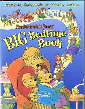 The Berenstain Bears' Big Bedtime Book - Stan Berenstain