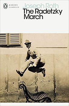 The Radetzky March (Penguin Modern Classics)