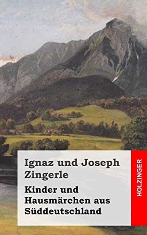 Kinder und Hausmärchen aus Süddeutschland
