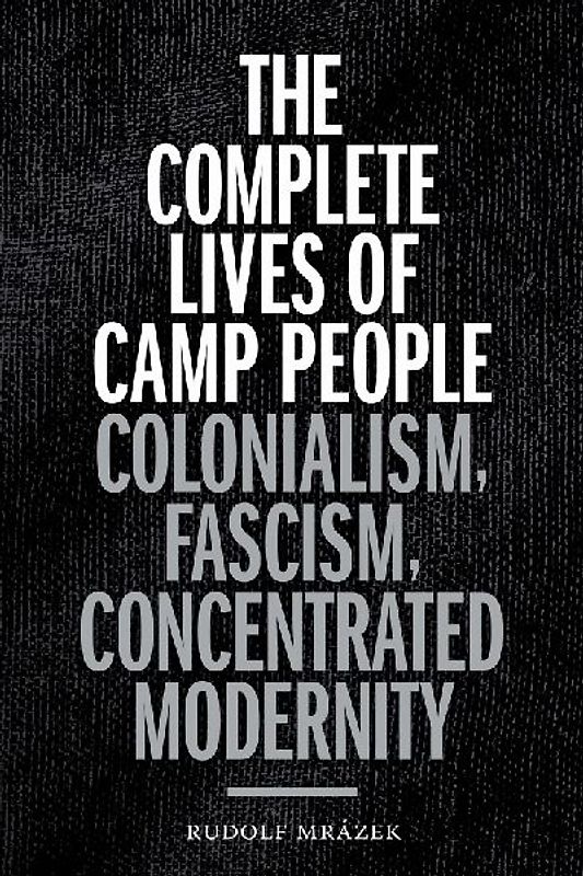 The Complete Lives of Camp People