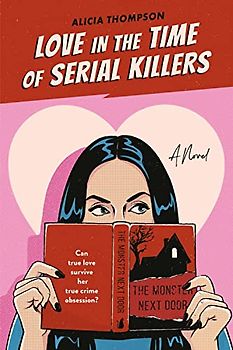 Love in the Time of Serial Killers