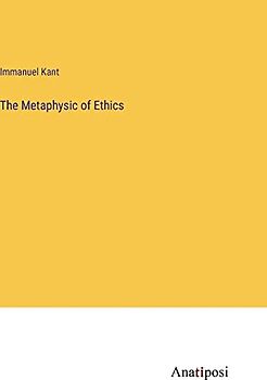 The Metaphysic of Ethics