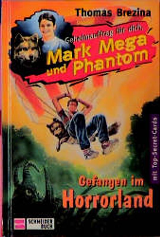 Geheimauftrag für dich, Mark Mega und Phantom / Gefangen im Horrorland