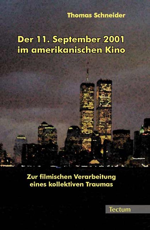 Der 11. September 2001 im amerikanischen Kino