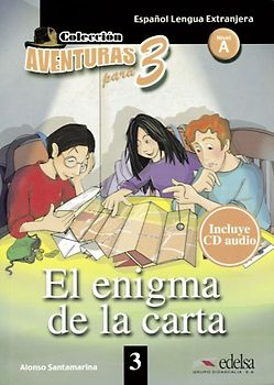 Aventuras para 3 / Europäischer Referenzrahmen: A1 - El enigma de la carta