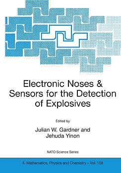 Electronic Noses & Sensors for the Detection of Explosives