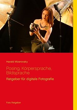 Posing, Körpersprache, Bildsprache