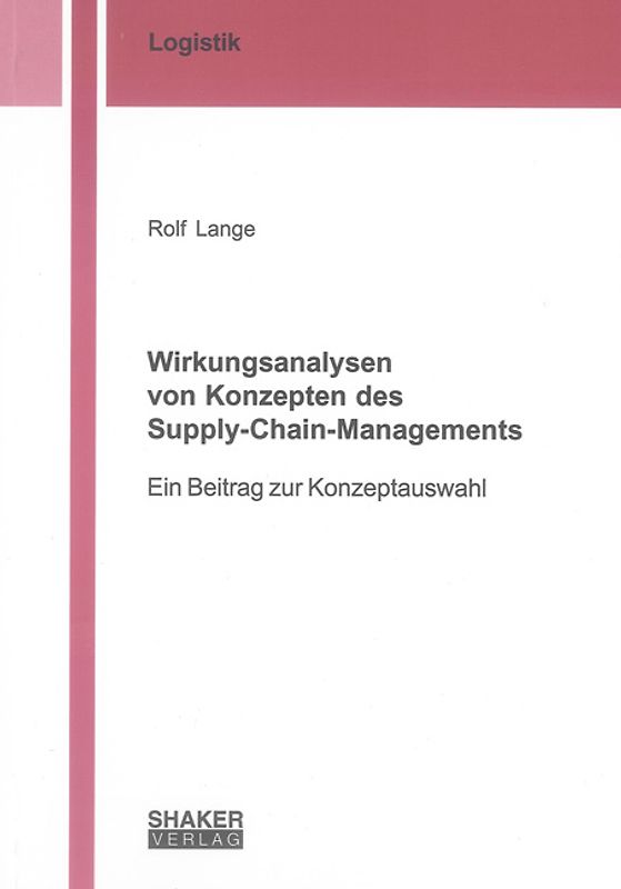 Wirkungsanalysen von Konzepten des Supply-Chain-Managements