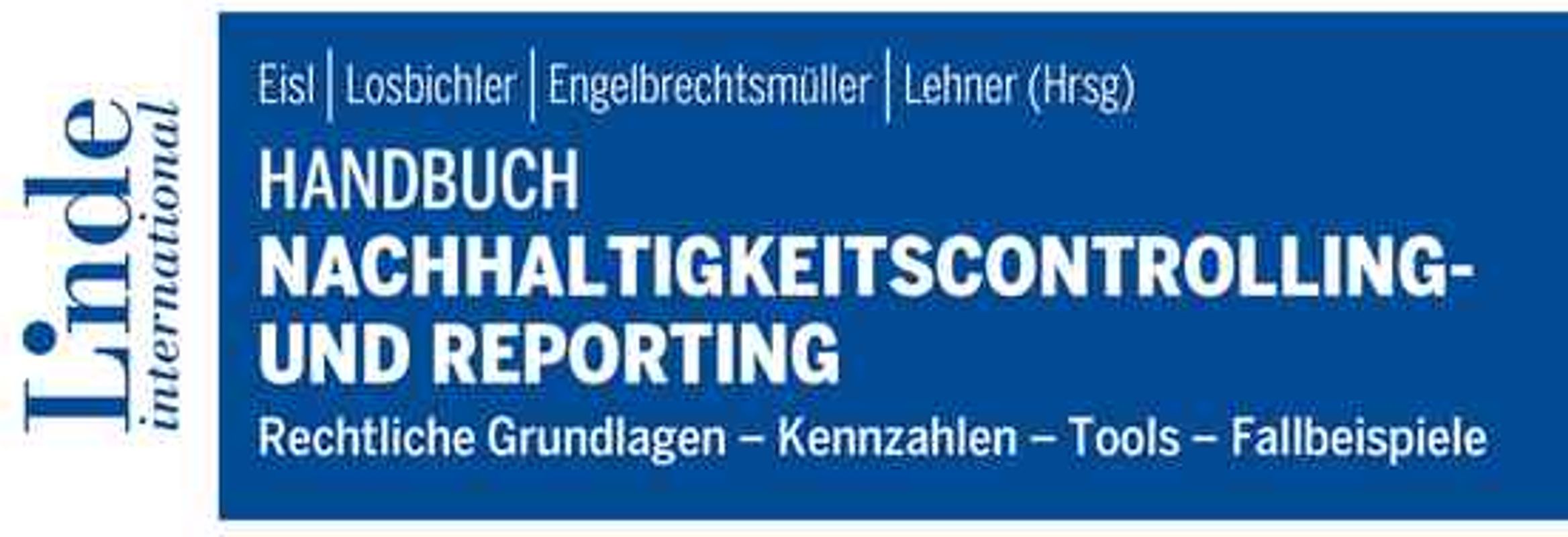 Handbuch Nachhaltigkeitscontrolling und -reporting
