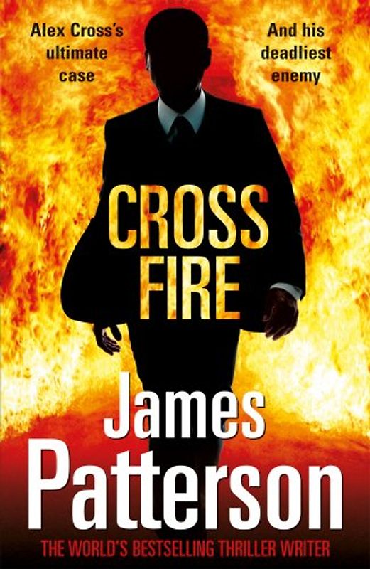 Cross Fire (Alex Cross 17) - James Patterson