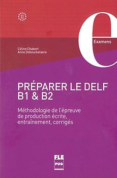 Préparer le DELF B1 & B2