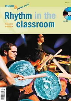 Rhythm in the classroom. Zeitschriften-Sonderheft + CD.