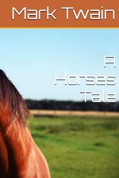 A Horses Tale