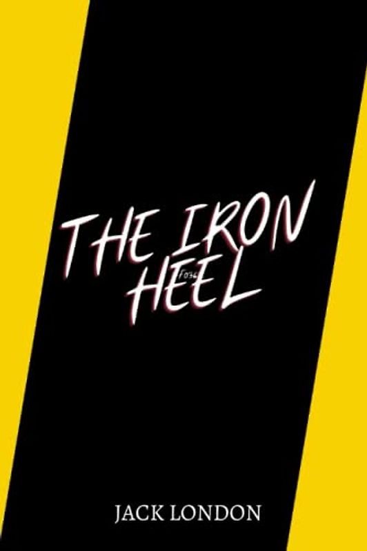 the iron heel by jack london