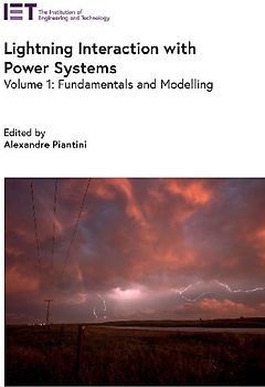 Lightning Interaction with Power Systems