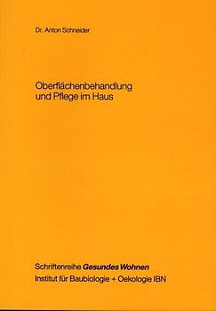 Oberflächenbehandlung und Pflege im Haus