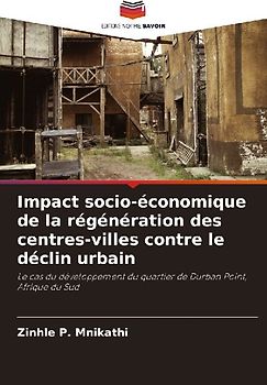 Impact socio-économique de la régénération des centres-villes contre le déclin urbain